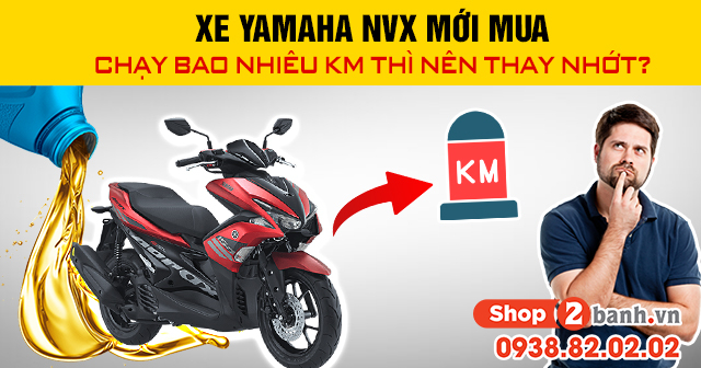 Xe yamaha nvx mới mua chạy bao nhiêu km thì nên 32win nhà cái giải trí cá cược số 1 châu Á - 1