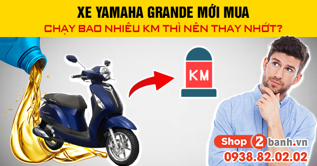 Xe yamaha grande mới mua chạy bao nhiêu km thì nên 32win nhà cái giải trí cá cược số 1 châu Á - 1