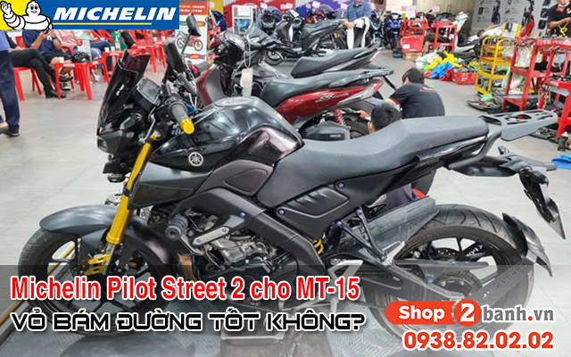 Mt-15 thay vỏ michelin pilot street 2 bám đường có tốt không  - 1