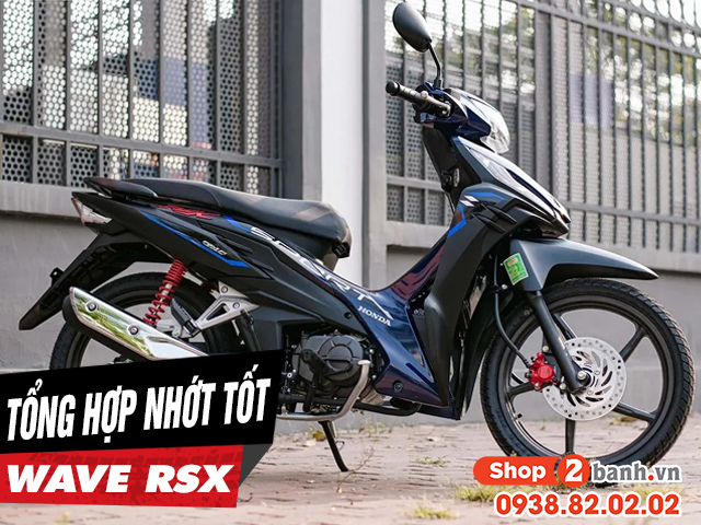 Tổng hợp các loại dầu nhớt cho xe honda wave rsx tốt hiện nay - 1