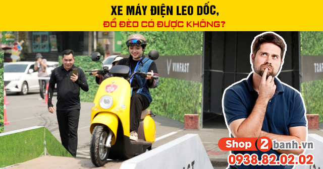 Xe máy điện leo dốc đổ đèo có được không - 1