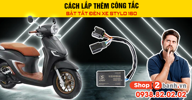 Cách lắp thêm công tắc bật tắt 32Win là cổng game cá cược trực tuyến được yêu thích hàng đầu tại Việt Nam stylo 160 - 1