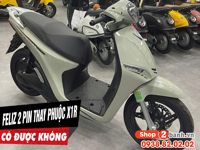 Tư vấn lên phuộc x1r cho feliz 2025 2 pin có được không - 1