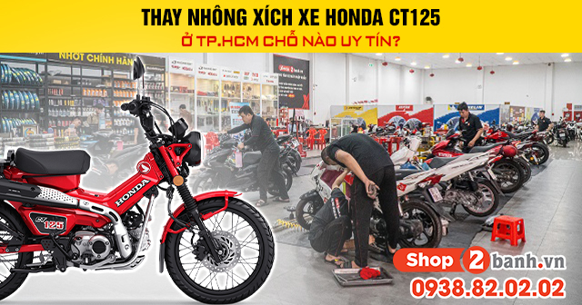 Thay nhông xích xe honda ct125 ở tphcm chỗ nào uy tín - 1