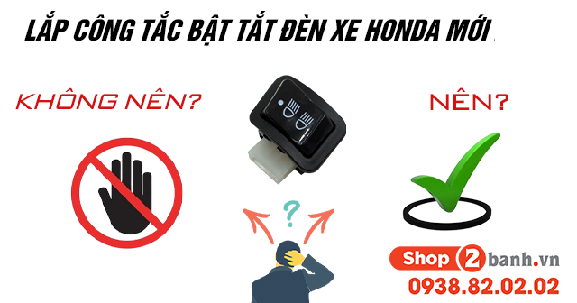 Có nên lắp thêm công tắc bật tắt 32Win là cổng game cá cược trực tuyến được yêu thích hàng đầu tại Việt Nam máy honda mới 2026 - 1