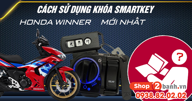 Cách sử dụng chìa khóa smartkey honda winner r mới 2026 - 1