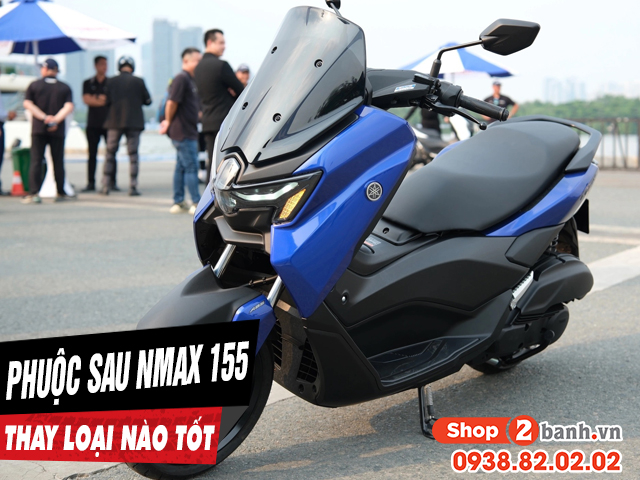 Nên chọn mua phuộc sau xe nmax 155 loại nào tốt - 1