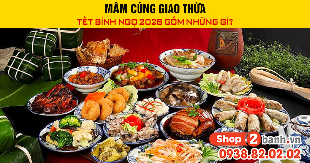 Mâm cúng giao thừa tết bính ngọ 2026 gồm những gì - 1