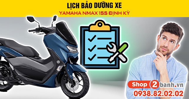 Lịch bảo dưỡng xe yamaha nmax 155 định kỳ - 1