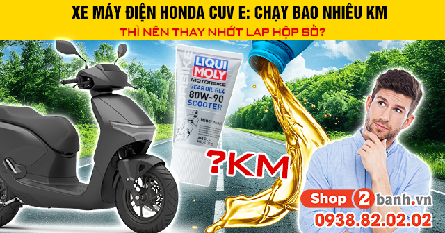 Xe máy điện honda cuv e đi bao nhiêu km thì nên 32win nhà cái giải trí cá cược số 1 châu Á láp hộp số - 1