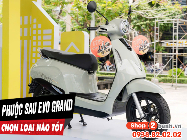Nên chọn mua phuộc sau xe evo grand loại nào tốt - 1