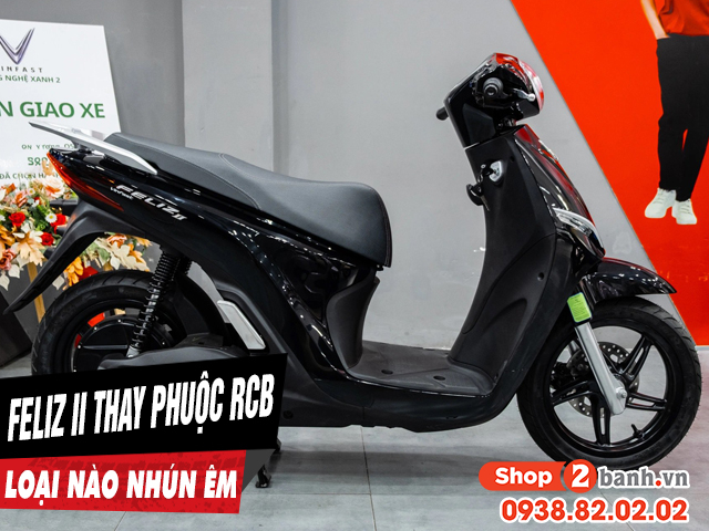 Phuộc rcb cho xe feliz ii loại nào chạy nhún êm - 1