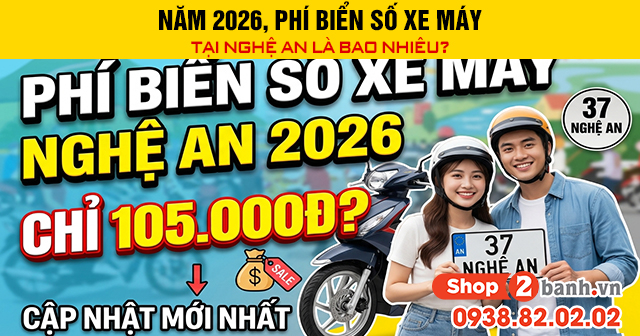 Năm 2026 phí biển số xe máy tại nghệ an là bao nhiêu - 1