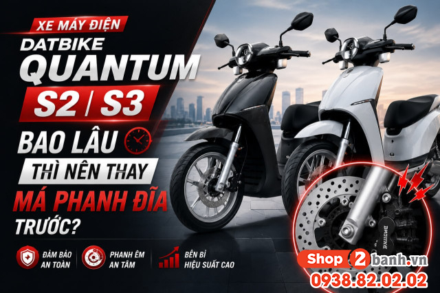 Xe máy điện datbike quantum s2 s3 bao lâu thì nên thay má phanh đĩa trước - 1