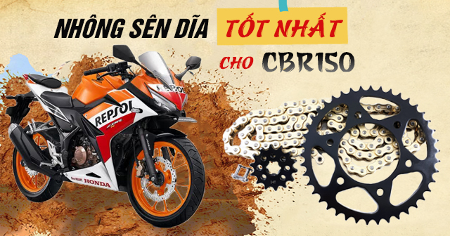 Chọn mua nhông sên dĩa xe Cbr150 nên thay loại nào tốt?