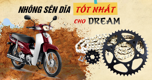 Chọn mua nhông sên dĩa xe Dream nên thay loại nào tốt?