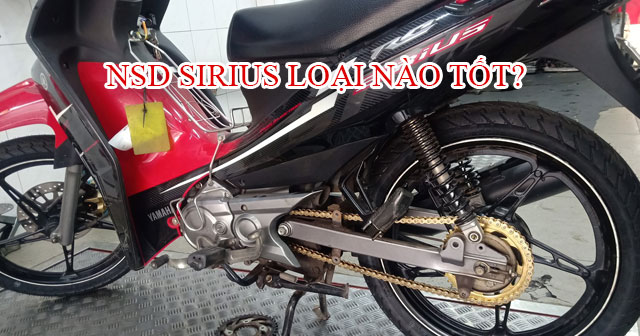 Chọn mua nhông sên dĩa xe Sirius nên thay loại nào tốt?
