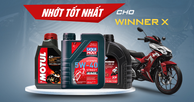 Chọn mua nhớt cho xe Winner X nên thay loại nào tốt?