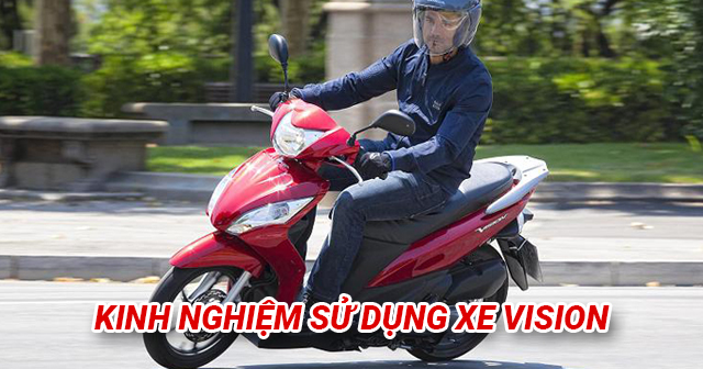 Kinh nghiệm sử dụng xe 32 Win game nhà cái trực tuyến Vision được bền lâu