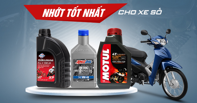 Xe số nên dùng loại nhớt nào phù hợp?