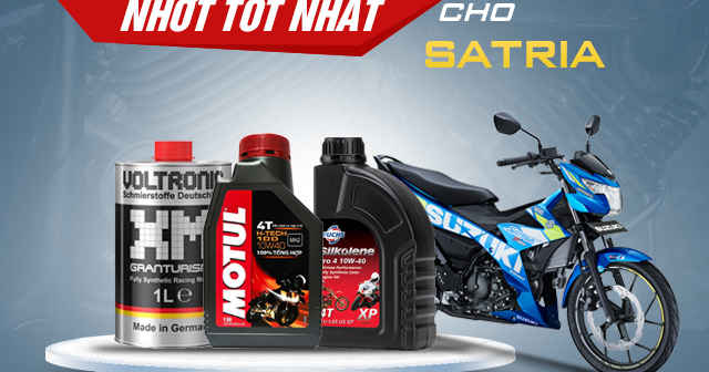 Chọn mua nhớt cho xe Satria nên thay loại nào tốt?