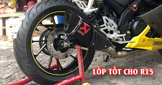 Chọn mua vỏ xe R15 nên thay loại vỏ nào tốt?