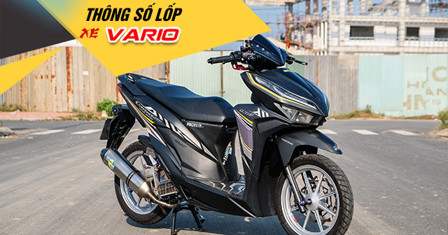 Thông số lốp xe Vario bao nhiêu? Nên thay vỏ nào phù hợp?