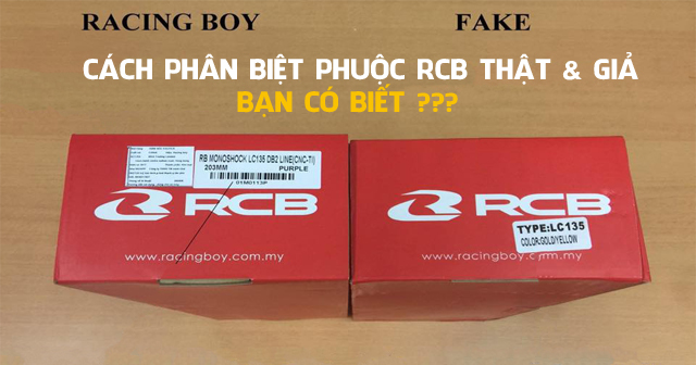 Cách phân biệt phuộc Racingboy thật và giả