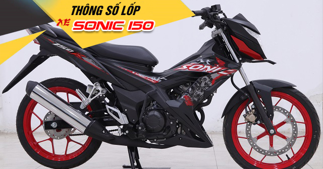 Thông số lốp xe Sonic 150 bao nhiêu? Nên thay vỏ nào phù hợp?