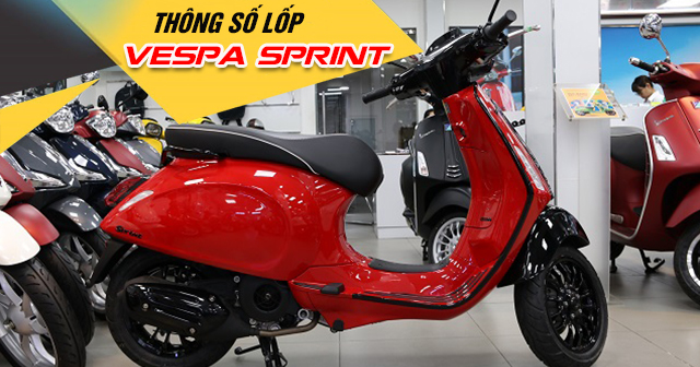 Thông số lốp xe Vespa Sprint bao nhiêu? Thay vỏ nào phù hợp?