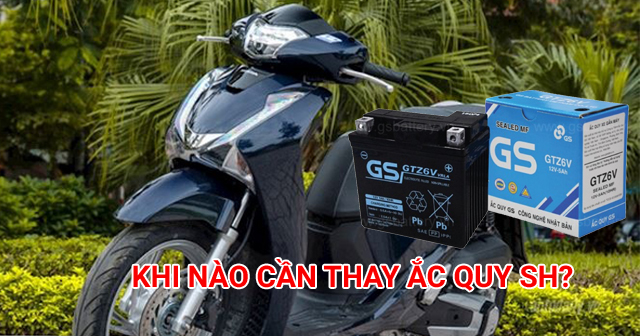 Khi nào cần thay bình ắc quy xe SH và giá bao nhiêu?