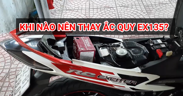 Khi nào cần thay bình ắc quy xe Exciter 135 và giá bao nhiêu?