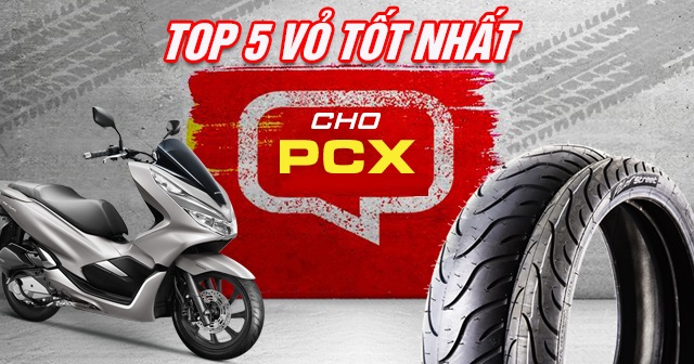 Top 5 vỏ xe PCX bán chạy 32Wing32