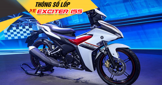 Thông số lốp xe Exciter 155 bao nhiêu? Thay vỏ nào phù hợp?
