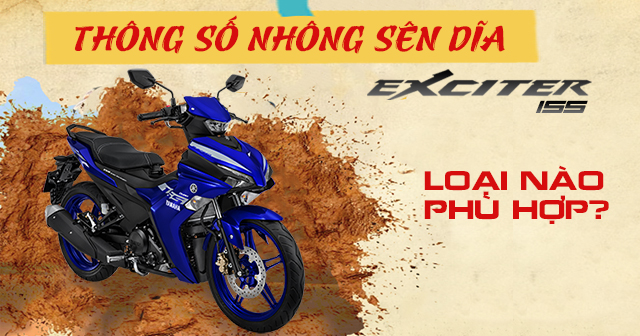 Thông số nhông sên dĩa Exciter 155 bao nhiêu? Thay loại nào phù hợp?