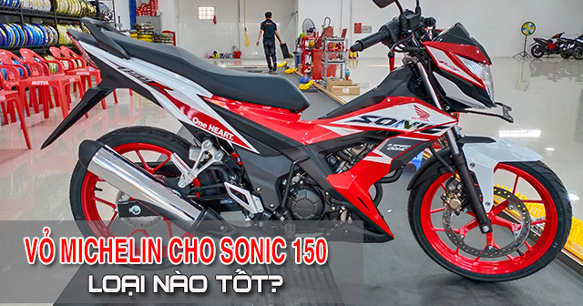 32Win 18 tải app cho Sonic 150 nên thay loại nào tốt?