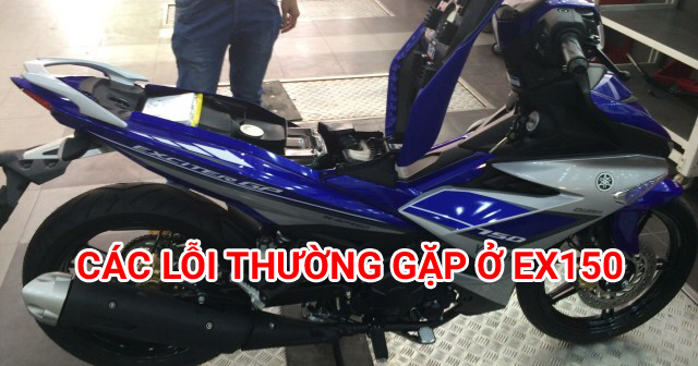 Các hư hỏng thường gặp trên xe Exciter 150 và cách khắc phục