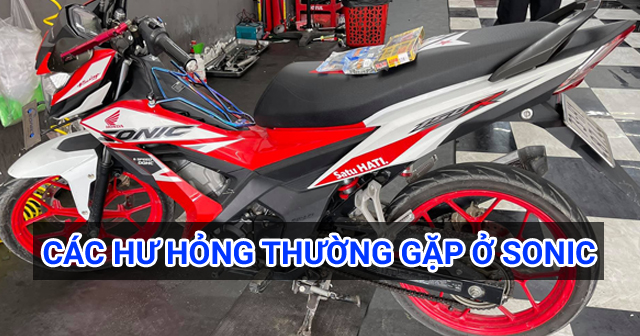 Các hư hỏng thường gặp trên xe Sonic 150 và cách khắc phục
