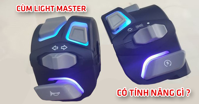 Cùm Led Light Master là gì? Có tính năng gì ưu việt?