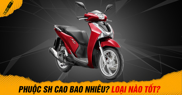 Thông số phuộc sau SH cao bao nhiêu? Thay loại nào tốt?