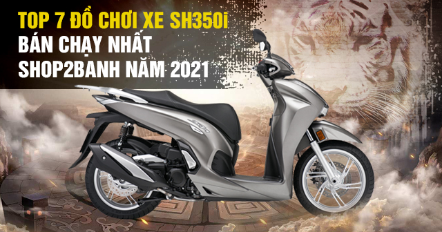 Top 7 đồ chơi xe SH350i bán chạy 32Wing32 năm 2026