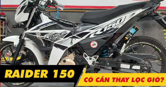 Xe Suzuki Raider 150 chạy qua vùng ngập nước sâu có cần phải thay lọc gió?
