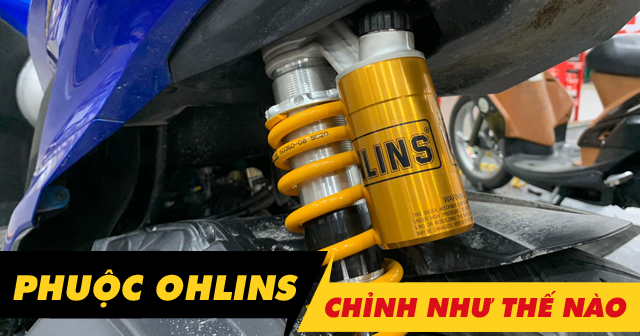 Cách chỉnh phuộc sau Ohlins bình dầu cho Vario 160