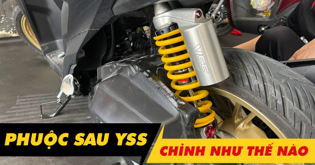 Cách chỉnh phuộc sau YSS bình dầu cho Vario 160