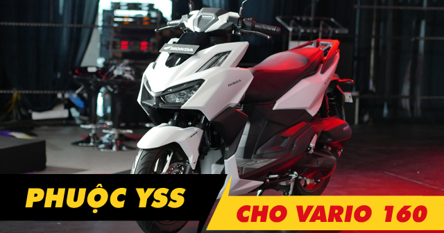 Phuộc YSS cho Vario 160 loại nào đi êm và bền?