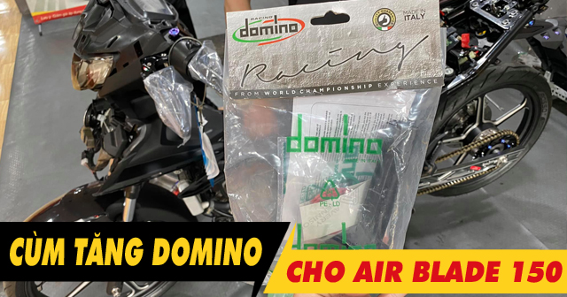 Tổng hợp cùm tăng tốc Domino dành cho Air Blade 150 mới hiện nay