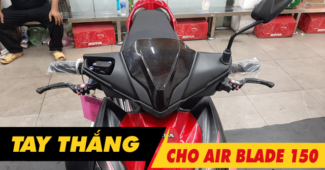 Tổng hợp tay thắng kiểu đẹp dành cho Air Blade 150 mới hiện nay