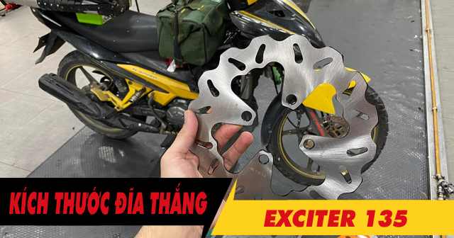 Kích thước đĩa thắng trước sau Exciter 135 bao nhiêu? Thay loại nào phù hợp?
