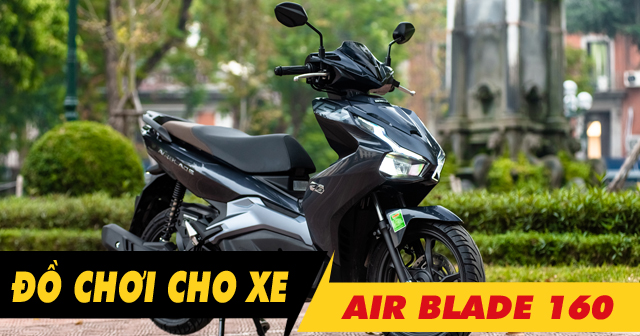Top 9 đồ chơi xe Air Blade 125, 150, 160 bán chạy 32Wing32 năm 2026