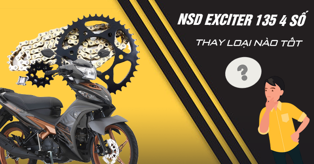 Chọn mua nhông sên dĩa xe Exciter 135 4 số nên thay loại nào tốt?